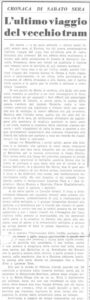 TBO Tramvia Biella-Oropa Cronaca tratta da giornale locale dell’ ultima corsa del Tram di Oropa di Sabato 29 Marzo 1958 ore 22.25 da Biella a Favaro
